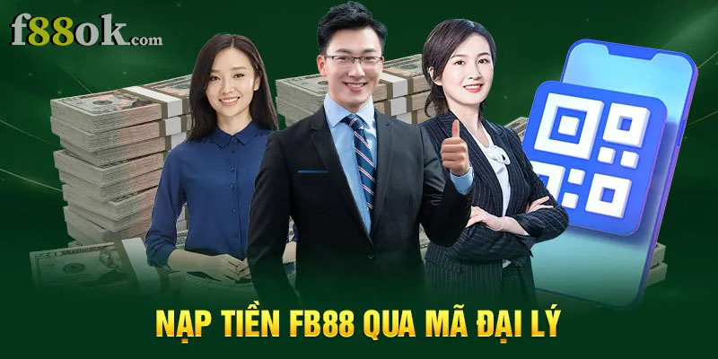nạp tiền bằng mã đại lý fb88
