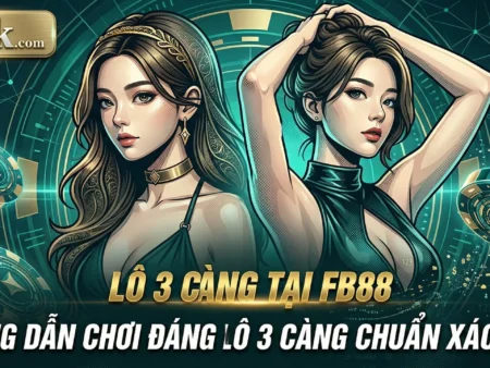 Lô 3 Càng Tại FB88 – Hướng Dẫn Chơi Đánh Lô 3 Càng Chuẩn Xác 2026