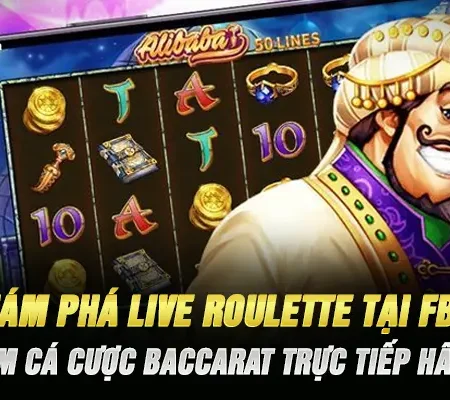 Khám Phá Live Roulette Tại FB88 – Trải Nghiệm Cá Cược Baccarat Trực Tiếp Hấp Dẫn 2026