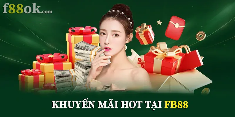 khuyen mai hot tai fb88